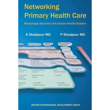 Networking Primary Health Care: Mississippi discovers the Iranian Health system