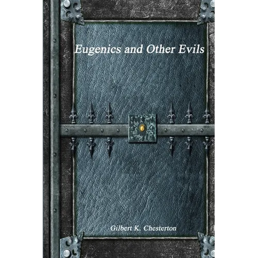 Eugenics and Other Evils