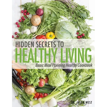 Hidden Secrets to Healthy Living