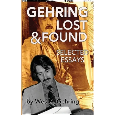 Gehring Lost & Found: Selected Essays (hardback)