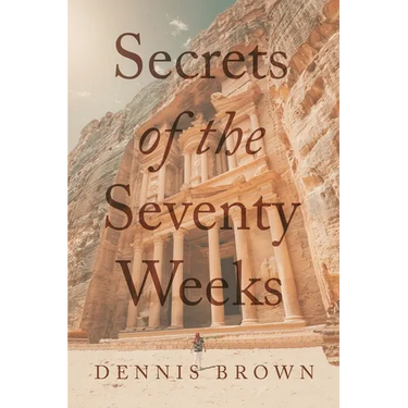 Secrets of the Seventy Weeks