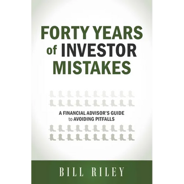 Forty Years of Investor Mistakes: A Financial Advisor's Guide to Avoiding Pitfal