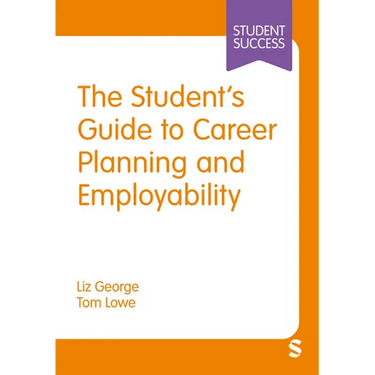 The Student's Guide to Career Planning and Employability