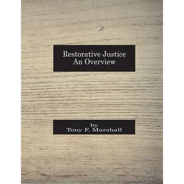 Restorative Justice: An Overview
