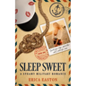 Sleep Sweet: A Steamy Military Romance