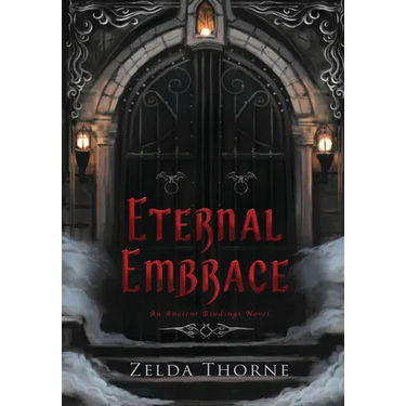 Eternal Embrace: An Ancient Bindings Novel
