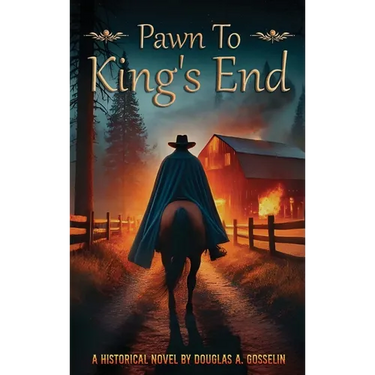 Pawn to King's End: A Gripping Historical Thriller of Espionage, War, and Survival