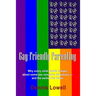 Gay-Friendly Parenting: Why every child needs to learn about same-sex romantic attractions - and the sooner the better