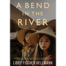 A Bend in the River: 2 Sisters Struggle to Survive the Vietnam War