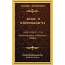 The Life Of Schleiermacher V1: As Unfolded In His Autobiography And Letters (1860)