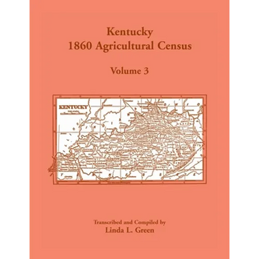 Kentucky 1860 Agricultural Census, Volume 3