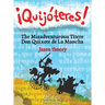¡Quijóteres! - English Spanish: The Misadventurous Títere Don Quixote de La Mancha