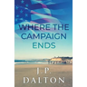 Where the Campaign Ends