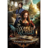The Wider World: Book Four of the Hook & Jill Saga