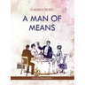 Man of means