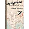 Honeymoon: And Other Pilgrimage Stories