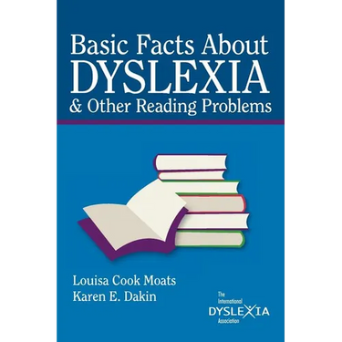 Basic Facts about Dyslexia & Other Reading Problems