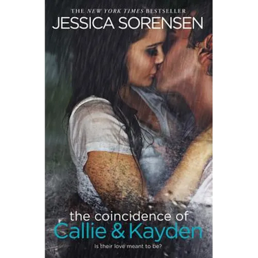 The Coincidence of Callie & Kayden