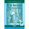 5s for Operators: 5 Pillars of the Visual Workplace