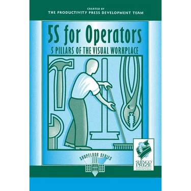 5s for Operators: 5 Pillars of the Visual Workplace