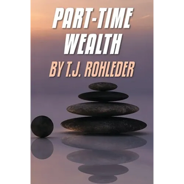 Part-Time Wealth