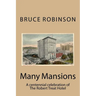 Many Mansions: A centennial celebration of The Robert Treat Hotel