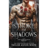 Stroke of Shadows: A Dark Paranormal Romance