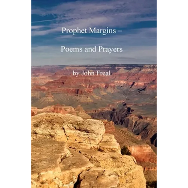 Prophet Margins: Poems and Prayers
