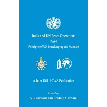 India and UN Peace Operations - Part 1 (Principles of UN Peacekeeping and Mandate)