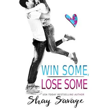 Win Some, Lose Some