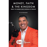 Money, Faith & the Kingdom: What I've Learned Since Starting My Podcast