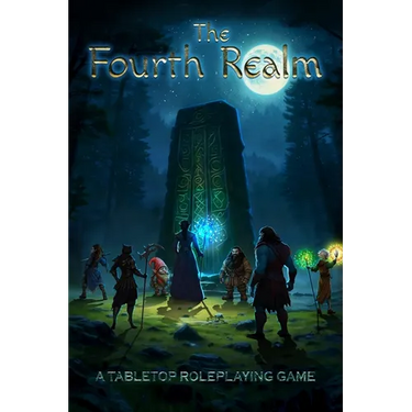 The Fourth Realm: A Tabletop Roleplaying Game