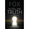 To Tell the Truth...: Ethics Unwrapped