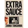 Extra Sauce: The Good, the Bad, and the Onions