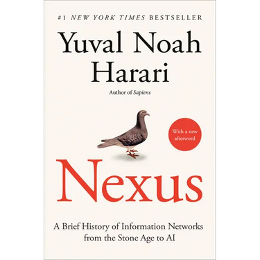 Nexus: A Brief History of Information Networks from the Stone Age to AI