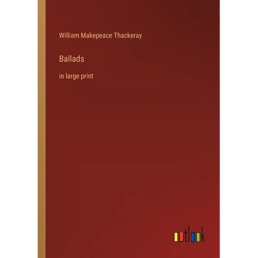 Ballads: in large print
