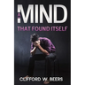 A Mind that Found Itself