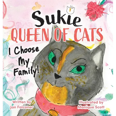 Sukie-Queen of Cats: I Choose My Family!