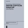 Papyri Copticae Magicae: Coptic Magical Texts, Volume 1: Formularies