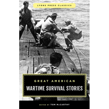 Great American Wartime Survival Stories