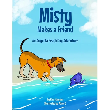 Misty Makes a Friend: An Anguilla Beach Dog Adventure
