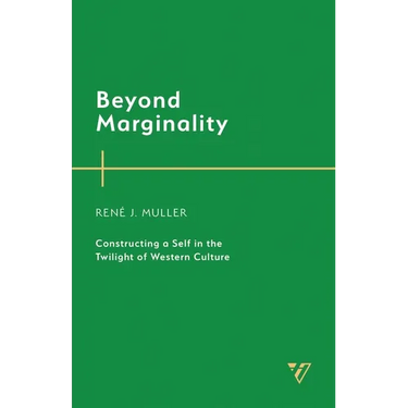 Beyond Marginality: Constructing a Self in the Twilight of Western Culture