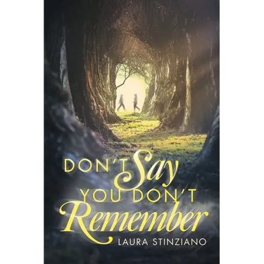 Don't Say You Don't Remember