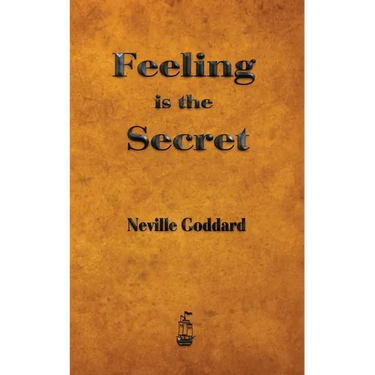 Feeling is the Secret