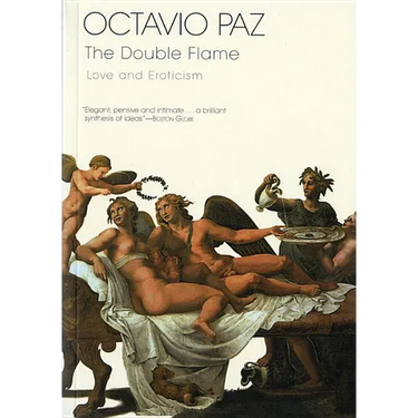 The Double Flame: Love and Eroticism