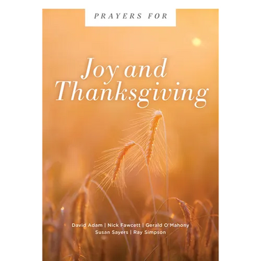 Prayers for Joy and Thanksgiving