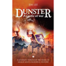 Dunster - A castle at war: A journey through 900 years of savage and colourful history.