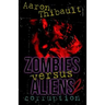 Zombies Versus Aliens 2: Corruption