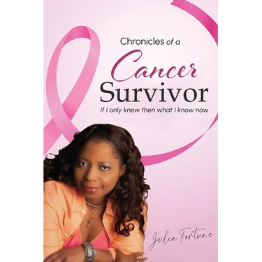 Chronicles of a Cancer Survivor: If I Only Knew Then What I Know Now