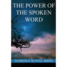 The Power of the Spoken Word